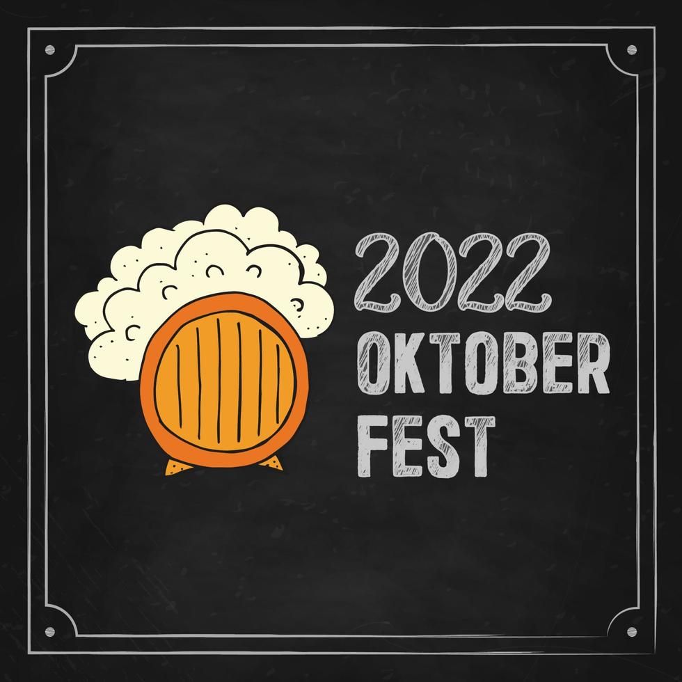 oktoberfest 2022 - fête de la bière. éléments de griffonnage dessinés à la main. fête traditionnelle allemande. tonneau de bière de couleur sur un tableau noir avec lettrage. vecteur