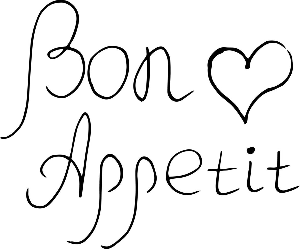 bon appétit lettrage et carte coeur, affiche, menu, autocollant. croquis style doodle dessiné à la main. , minimalisme, nourriture monochrome vecteur