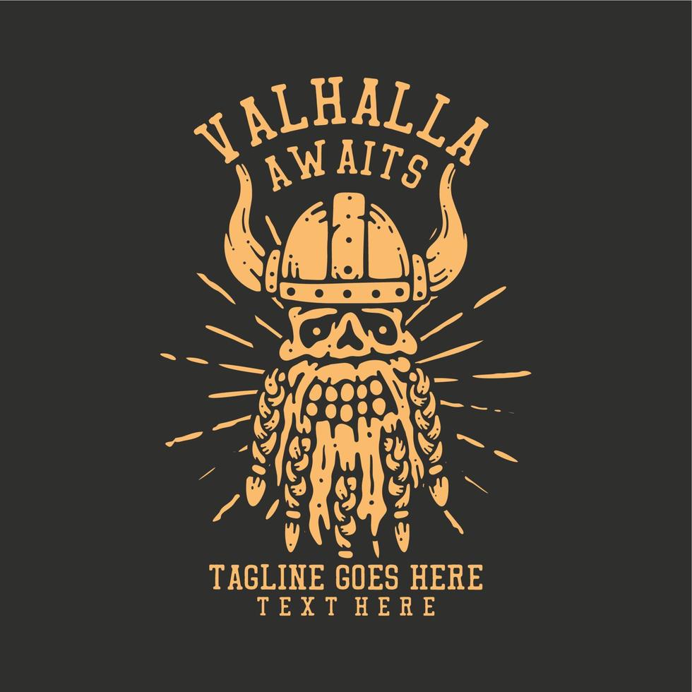 conception de t-shirt valhalla attend avec tête de viking crâne et illustration vintage de fond gris vecteur