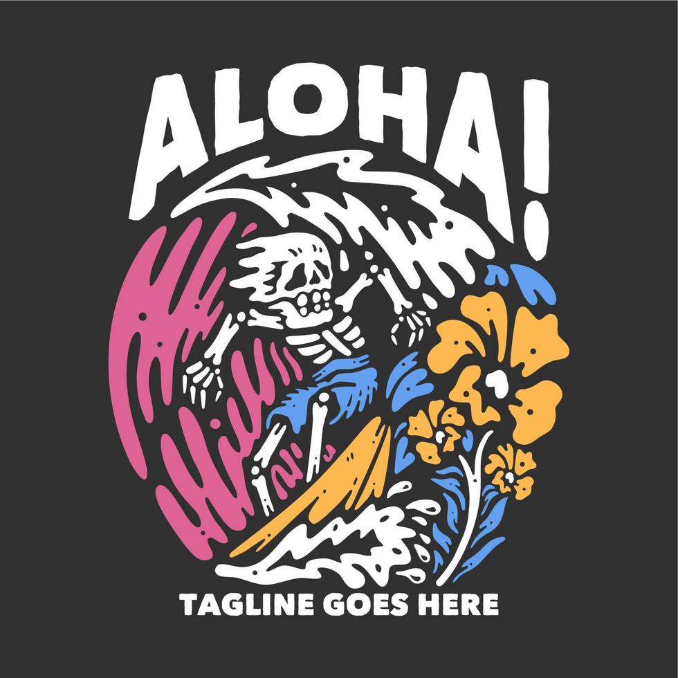 conception de t-shirt aloha avec squelette faisant du surf avec illustration vintage de fond gris vecteur