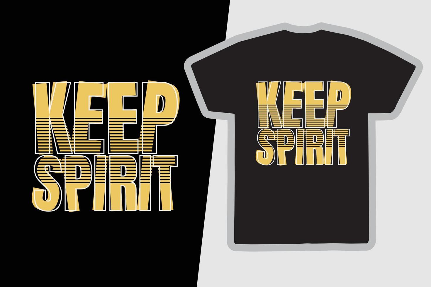 garder le slogan de la typographie de l'esprit pour la conception de t-shirt imprimé vecteur
