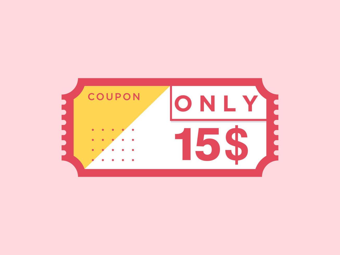 15 dollars seulement signe de coupon ou étiquette ou bon de réduction étiquette d'économie d'argent, avec illustration vectorielle de coupon l'offre d'été se termine les vacances du week-end vecteur