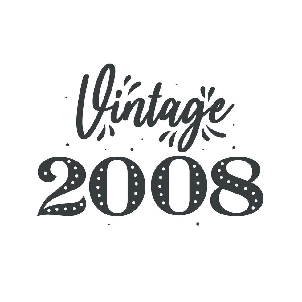 né en 2008 anniversaire rétro vintage, millésime 2008 vecteur