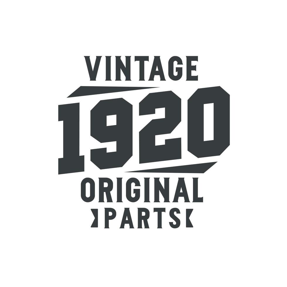 né en 1920 anniversaire rétro vintage, pièces d'origine vintage 1920 vecteur