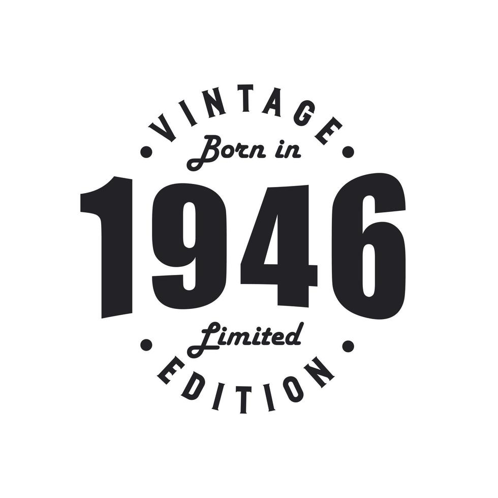 né en 1946, anniversaire vintage 1946 vecteur
