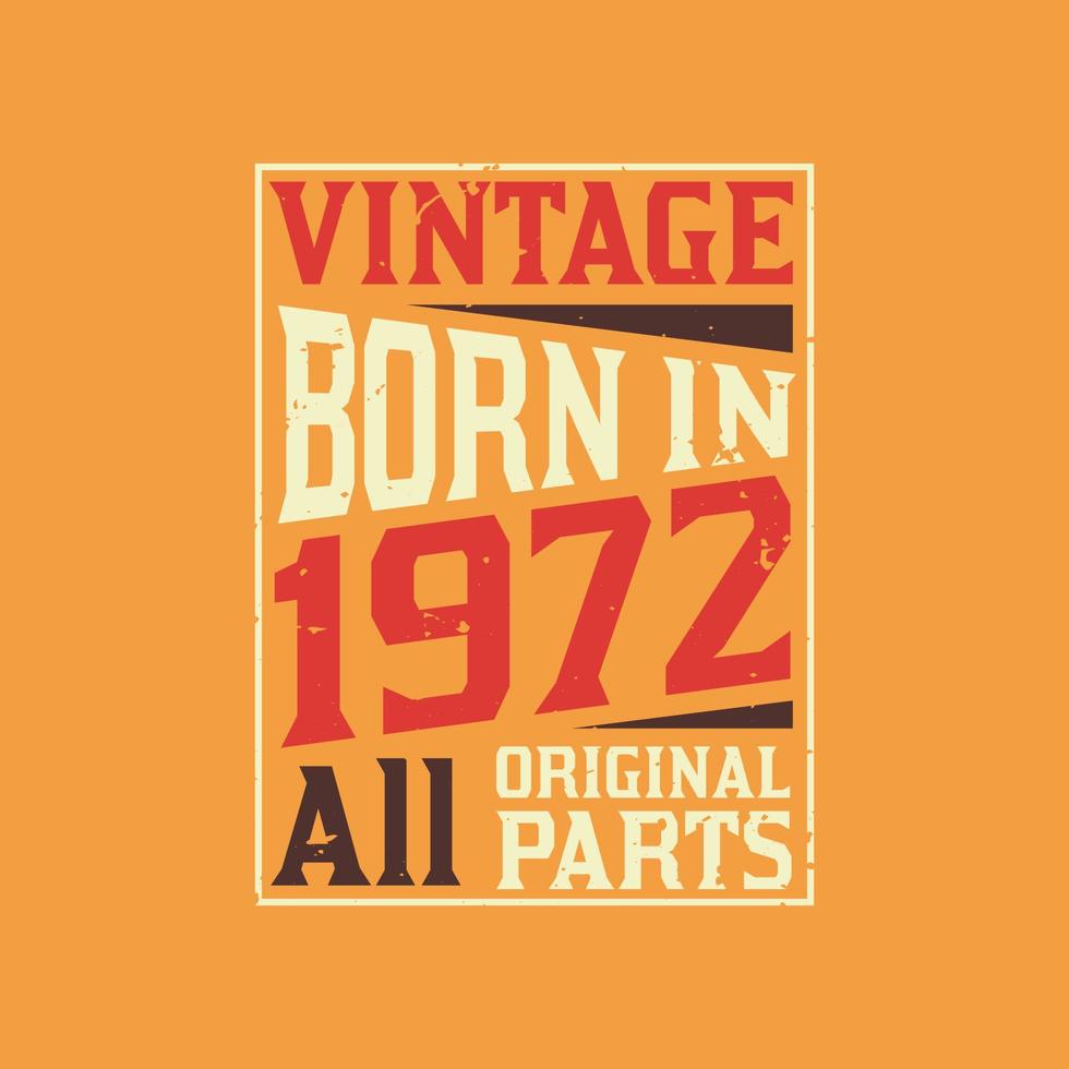 vintage né en 1972 toutes pièces d'origine vecteur