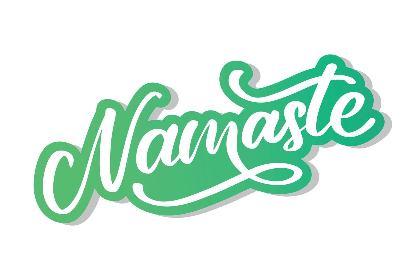 lettrage vectoriel. affiche calligraphique avec phrase - namaste. citation dessinée à la main. illustration vectorielle vecteur