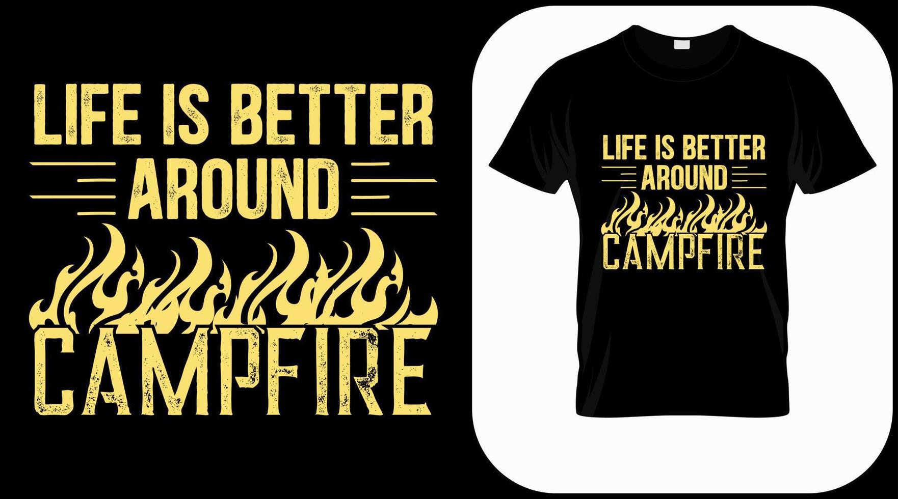 la vie est meilleure près du feu de camp. vecteur graphique de camping, explorateur vintage, aventure, nature sauvage. symbole de citations d'aventure en plein air. parfait pour les impressions de t-shirts, les affiches.