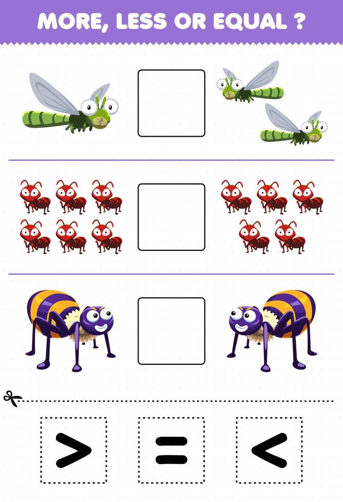 jeu éducatif pour les enfants plus moins ou égal comptez la quantité de dessin animé mignon insecte animal libellule fourmi araignée puis coupez et collez coupez le bon signe vecteur
