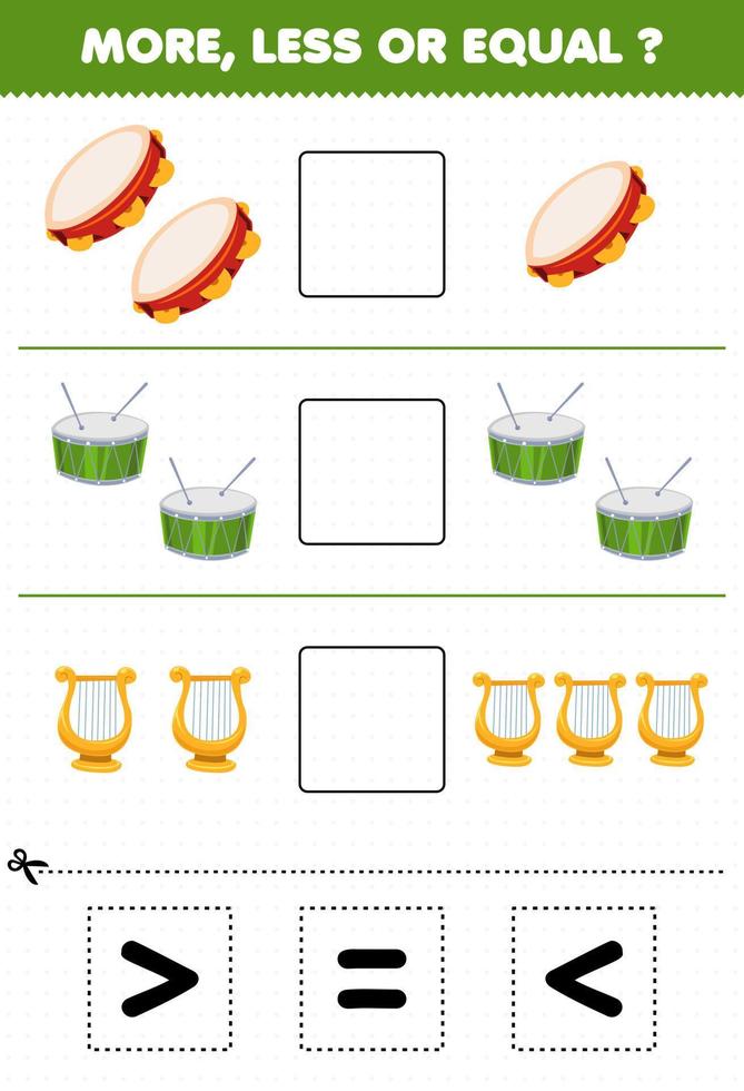 jeu éducatif pour les enfants plus moins ou égal compter la quantité d'instrument de musique de dessin animé tambourin tambour lyre puis couper et coller couper le bon signe vecteur