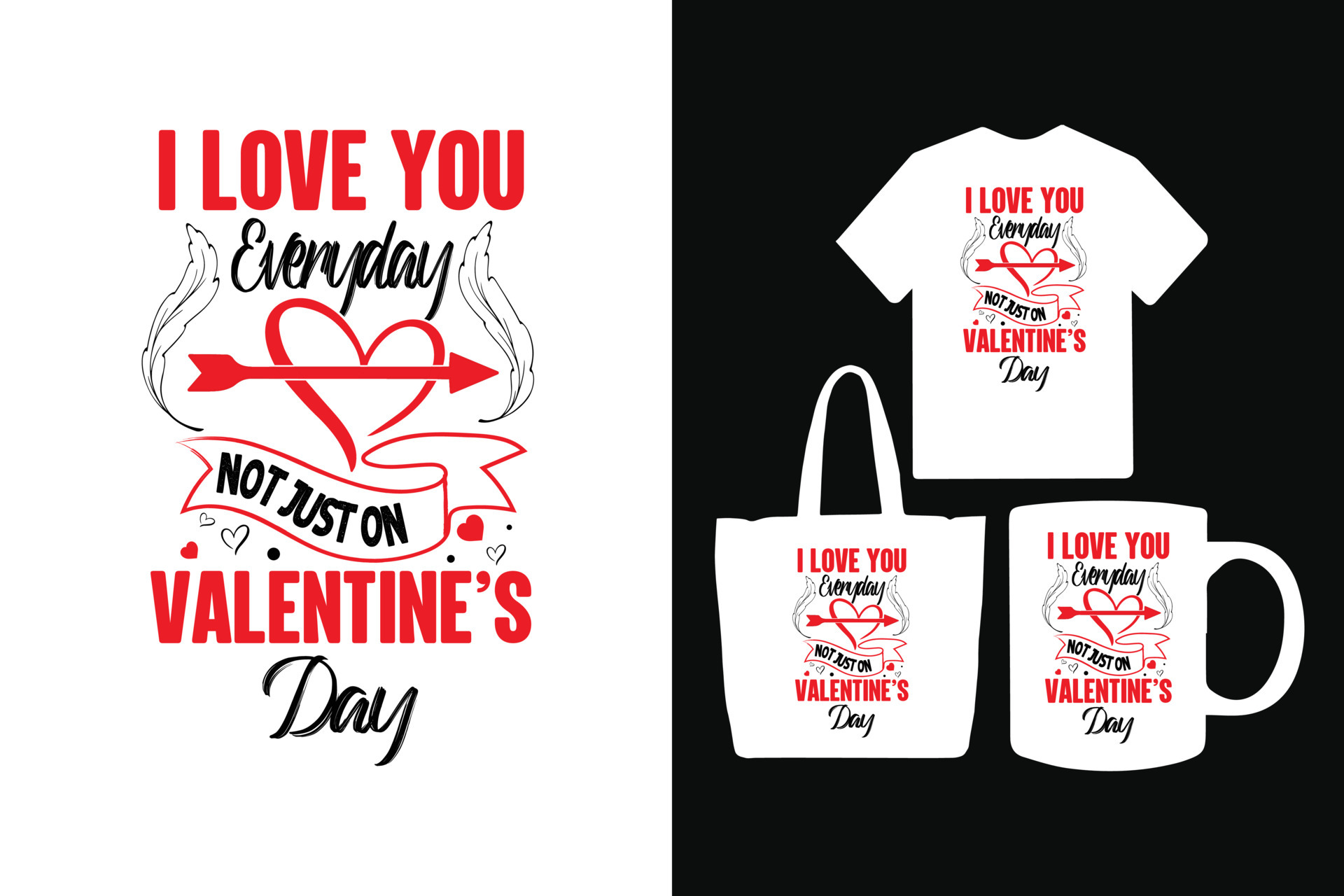 je t'aime tous les jours pas seulement le jour de la saint valentin  typographie conception de t-shirt saint valentin 4824374 Art vectoriel chez  Vecteezy