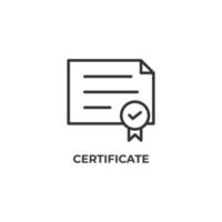Le signe vectoriel du symbole de certificat est isolé sur un fond blanc. couleur de l'icône modifiable.
