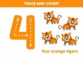 jeu éducatif pour les enfants retraçant le numéro quatre et comptant la feuille de travail imprimable de tigre orange d'animal de dessin animé mignon vecteur
