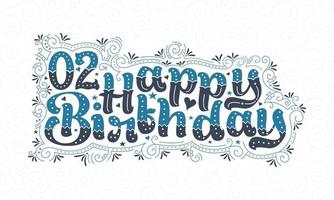 2ème lettrage de joyeux anniversaire, 2 ans d'anniversaire belle conception de typographie avec des points, des lignes et des feuilles bleus et noirs. vecteur