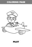 jeu d'éducation pour les enfants coloriage de dessin animé mignon dessin au trait métier de pilote feuille de travail imprimable vecteur