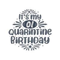 Fête du 1er anniversaire en quarantaine, c'est mon 1er anniversaire de quarantaine. vecteur