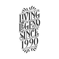 1990 anniversaire de la légende, légende vivante depuis 1990 vecteur