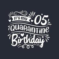 Célébration du 5e anniversaire en quarantaine, c'est mon 5e anniversaire de quarantaine. vecteur