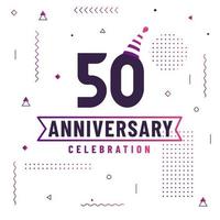 Carte de voeux d'anniversaire de 50 ans, vecteur libre de fond de célébration de 50 ans.