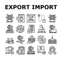 icônes de collection logistique d'exportation d'importation définies vecteur