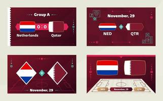 pays-bas vs qatar, football 2022, groupe a. match de championnat de la compétition mondiale de football contre fond de sport d'introduction des équipes, affiche finale de la compétition de championnat, illustration vectorielle. vecteur