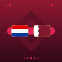 pays-bas, qatar world football 2022 match contre sur fond rouge. illustration vectorielle vecteur