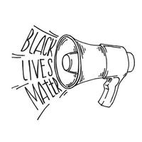 illustration vectorielle dans un style doodle. mégaphone et inscription matière de vie noire. symbole de la lutte pour les droits civiques, les droits des Noirs, pas de racisme. vecteur