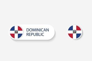 drapeau de bouton de la république dominicaine dans l'illustration de forme ovale avec le mot de la république dominicaine. et bouton drapeau république dominicaine. vecteur