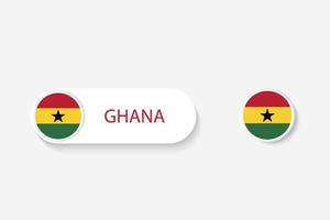 drapeau de bouton du ghana dans l'illustration de forme ovale avec le mot du ghana. et bouton drapeau ghana. vecteur