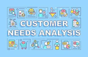 bannière bleue de concepts de mots d'analyse des besoins des clients. étude de marché. infographie avec des icônes sur fond de couleur. typographie isolée. illustration vectorielle avec texte. vecteur
