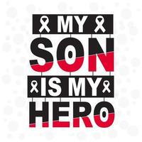 mon fils est mon héros. septembre est la conception de t-shirt du mois national de sensibilisation au cancer infantile avec arrière-plan, modèle, bannière, affiche. vecteur