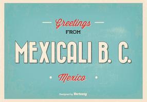 Mexicali Mexique Retro Greeting Illustration Vecteur