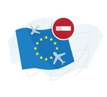 interdiction d'entrée dans les pays de l'ue. drapeau de l'ue, avion, panneau d'interdiction. image vectorielle. vecteur