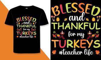 conception de t-shirt de thanksgiving avez-vous besoin d'une conception de t-shirt de typographie de thanksgiving pour une chemise pour votre magasin d'impression à la demande vecteur