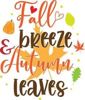 brise d'automne et feuilles d'automne, automne heureux, jour de thanksgiving, bonne récolte, fichier d'illustration vectorielle vecteur