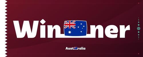 drapeau australien avec slogan gagnant sur fond de football. illustration vectorielle du tournoi mondial de football 2022 vecteur