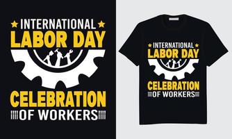 conception de t-shirt de la fête du travail, conception de t-shirt de la fête du travail heureuse, conception de t-shirt de la fête du travail internationale, conception de t-shirt de l'union de la fête du travail, conception de t-shirt de la fête du travail mondiale, vecteur de la fête du travail