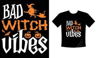 vibes de mauvaise sorcière - vecteur de conception de typographie de t-shirt imprimé halloween