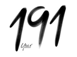 Modèle vectoriel de célébration d'anniversaire de 191 ans, création de logo de 191 numéros, 191e anniversaire, numéros de lettrage noir brosse dessin croquis dessiné à la main, illustration vectorielle de numéro de conception de logo