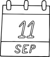 calendrier dessiné à la main dans un style doodle. 11 septembre. jour, date. icône, élément autocollant pour la conception. planification, vacances d'affaires vecteur