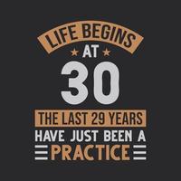 la vie commence à 30 ans les 29 dernières années n'ont été qu'une pratique vecteur