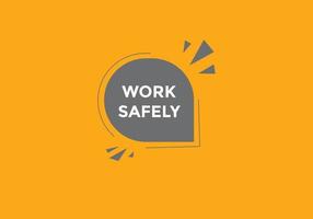 bouton de texte de sécurité au travail. bulle. bannière web colorée de sécurité au travail. illustration vectorielle vecteur