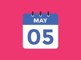 rappel du calendrier du 5 mai. 5 mai modèle d'icône de calendrier quotidien. calendrier 5 mai modèle de conception d'icônes. illustration vectorielle vecteur
