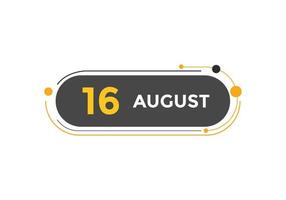 rappel du calendrier du 16 août. Modèle d'icône de calendrier quotidien du 16 août. modèle de conception d'icône calendrier 16 août. illustration vectorielle vecteur