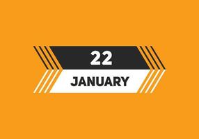 rappel du calendrier du 22 janvier. Modèle d'icône de calendrier quotidien du 22 janvier. modèle de conception d'icône calendrier 22 janvier. illustration vectorielle vecteur