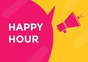 bouton happy hour. modèle web de texte happy hour. bulle vecteur