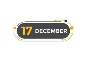 rappel du calendrier du 17 décembre. Modèle d'icône de calendrier quotidien du 17 décembre. modèle de conception d'icône calendrier 17 décembre. illustration vectorielle vecteur