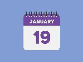 rappel du calendrier du 19 janvier. Modèle d'icône de calendrier quotidien du 19 janvier. modèle de conception d'icône calendrier 19 janvier. illustration vectorielle vecteur