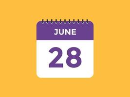 rappel du calendrier du 28 juin. Modèle d'icône de calendrier quotidien du 28 juin. modèle de conception d'icône calendrier 28 juin. illustration vectorielle vecteur