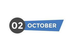 rappel du calendrier du 2 octobre. Modèle d'icône de calendrier quotidien du 2 octobre. modèle de conception d'icône calendrier 2 octobre. illustration vectorielle vecteur